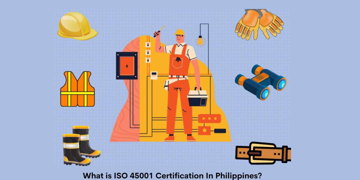what is ISO 45001 certification in Philippines?