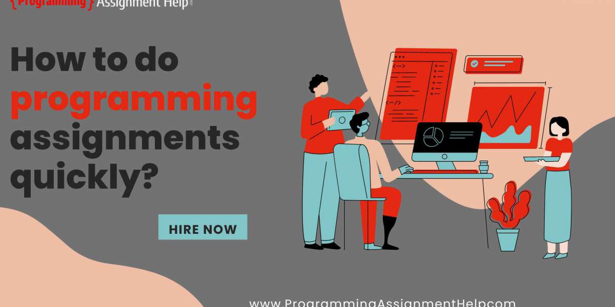 How to do programming assignments quickly?