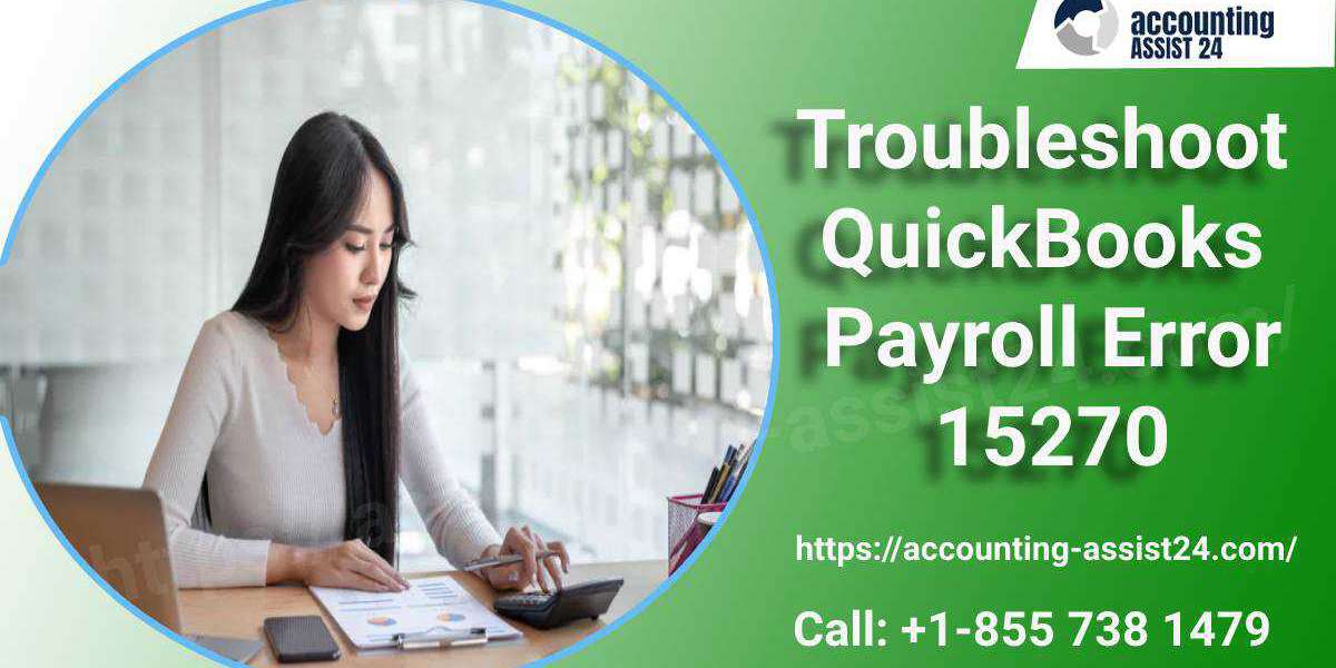Discover the solutions to fix QuickBooks Error Code 15270 [Updated Methods]