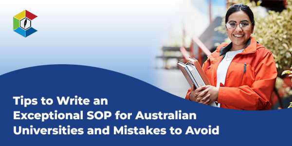 Tips to Write an Exceptional SOP for Australian Universities and Mistakes to Avoid