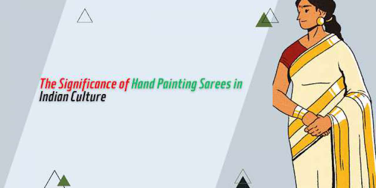 The Significance of Hand Painting Sarees in Indian Culture