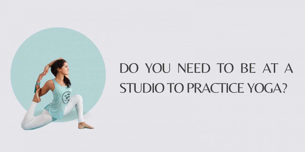 Do you Need to be at a Studio to Practice Yoga?