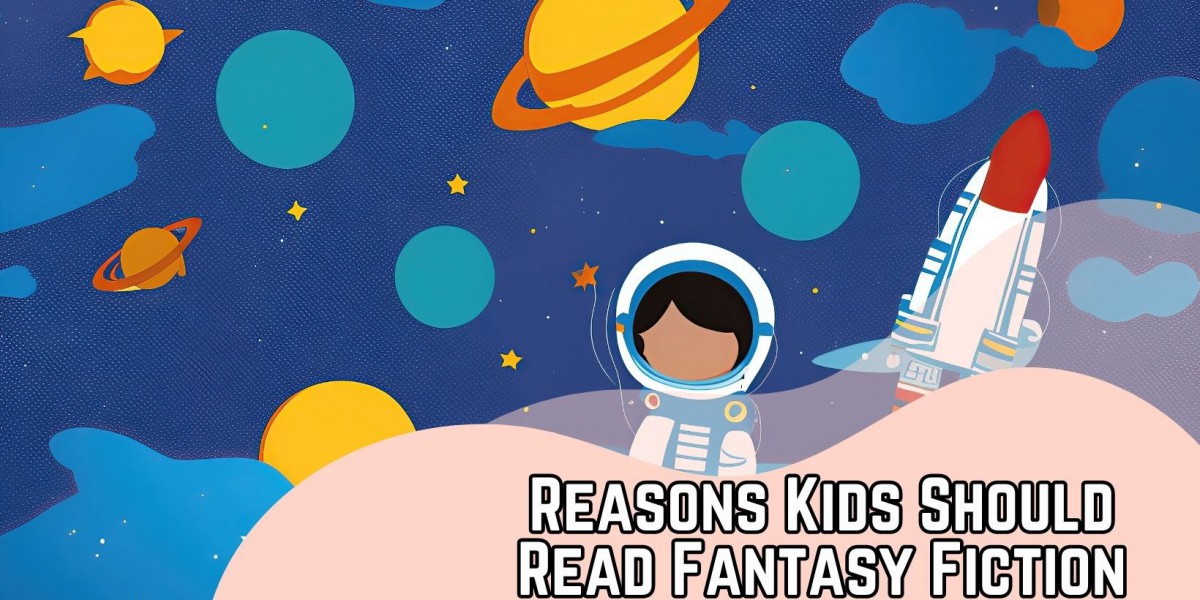 Reasons Kids Should Read Fantasy Fiction