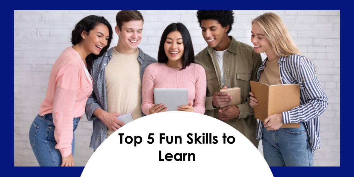 Top 5 interesting fun skills to learn
