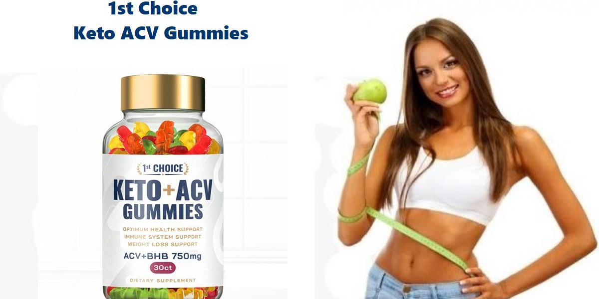 1st Choice Keto ACV Gummies Reviews Best Weight Loss Supplements For Women