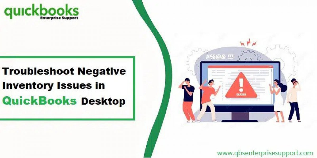 How to Fix Negative Inventory Issues in QuickBooks Desktop?
