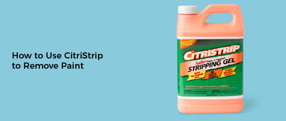 How to Use CitriStrip to Remove Paint