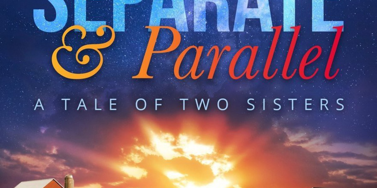 A Heartfelt Journey Through Generations "Separate and Parallel: The Tale of Two Sisters" - A Review