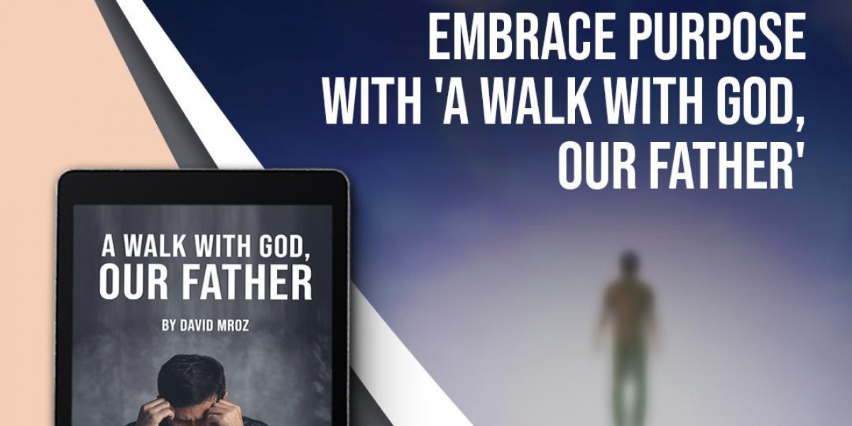 Strengthening Your Faith: Lessons from 'A WALK WITH GOD, OUR FATHER'