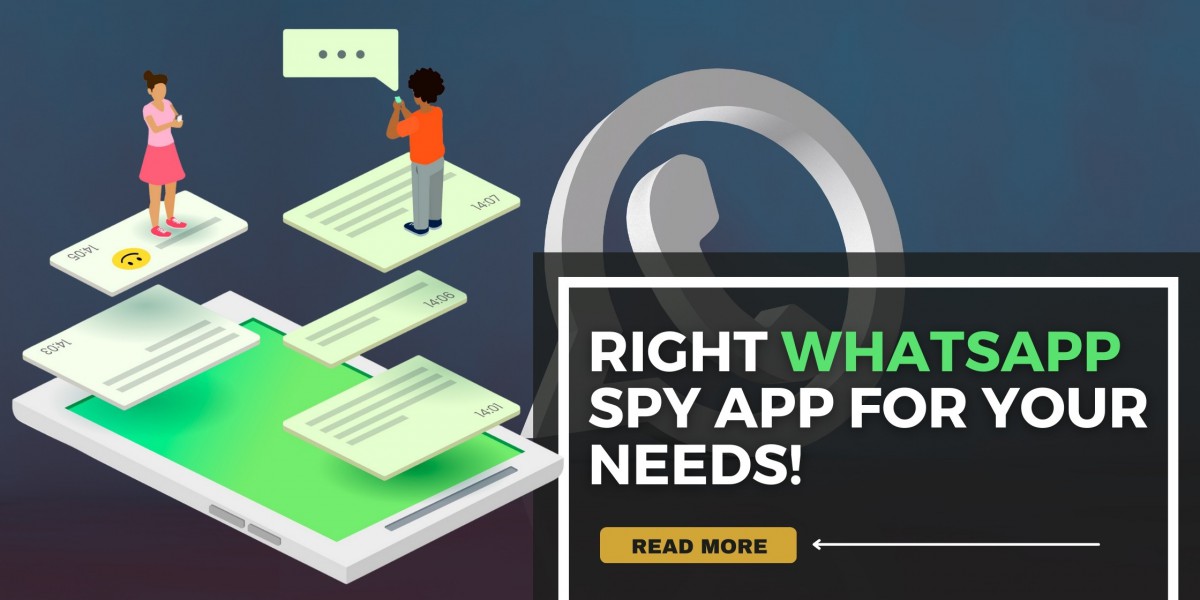 How to Choose the Right WhatsApp Spy App for Your Needs?