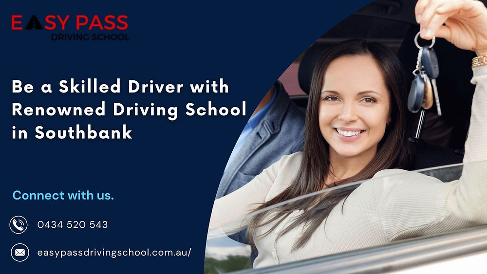 Be a Skilled Driver with Renowned Driving School in Southbank