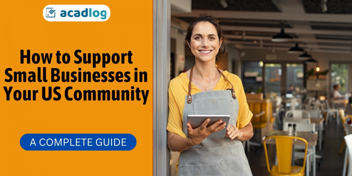 How to Support Small Businesses in Your US Community