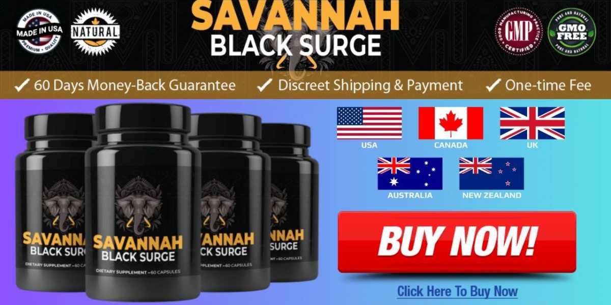 Savannah Black Surge Advanced Male Enhancement United Kingdom (UK) Reviews 2024