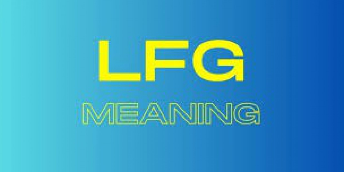 Understanding LFG Meaning: The Essential Guide for Gamers
